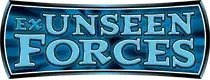 EX Unseen Forces